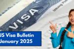 US Visa Bulletin January 2025: Key Dates for Family & Employment Preference