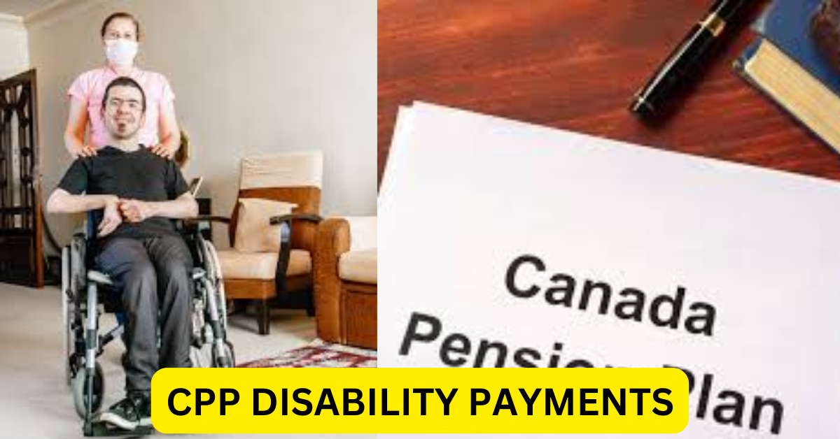 CPP Disability Payments