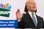 California SNAP Benefits 2025