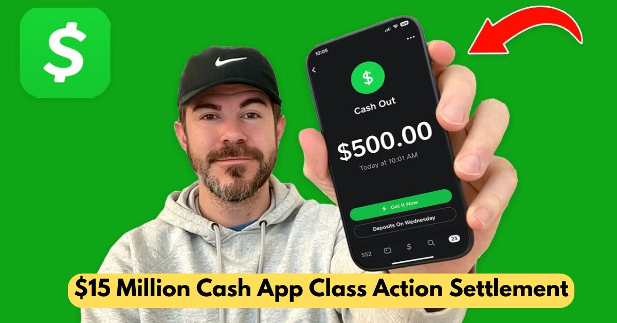 Cash App Class Action Settlement: Key Details for Claimants