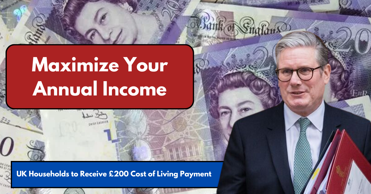 UK Households to Receive £200 Cost of Living Payment: Eligibility Details Explained