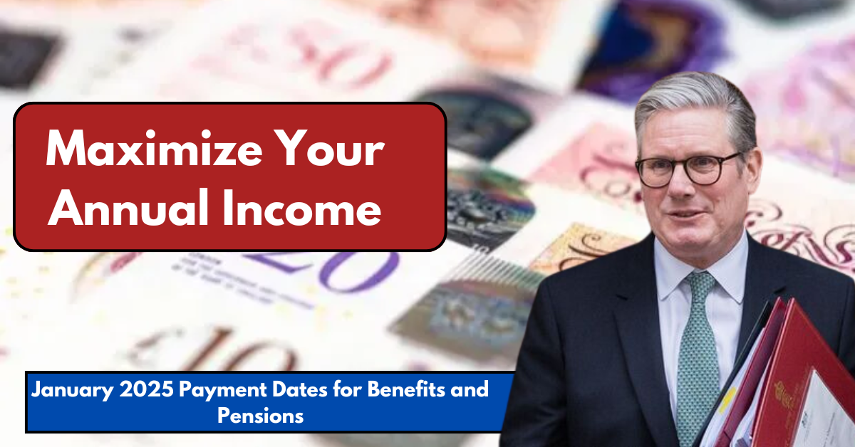 January 2025 Payment Dates for Benefits and Pensions: Key Dates You Need to Know