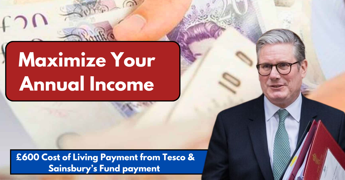 Up to £600 Cost of Living Payment from Tesco & Sainsbury’s – Claim Now