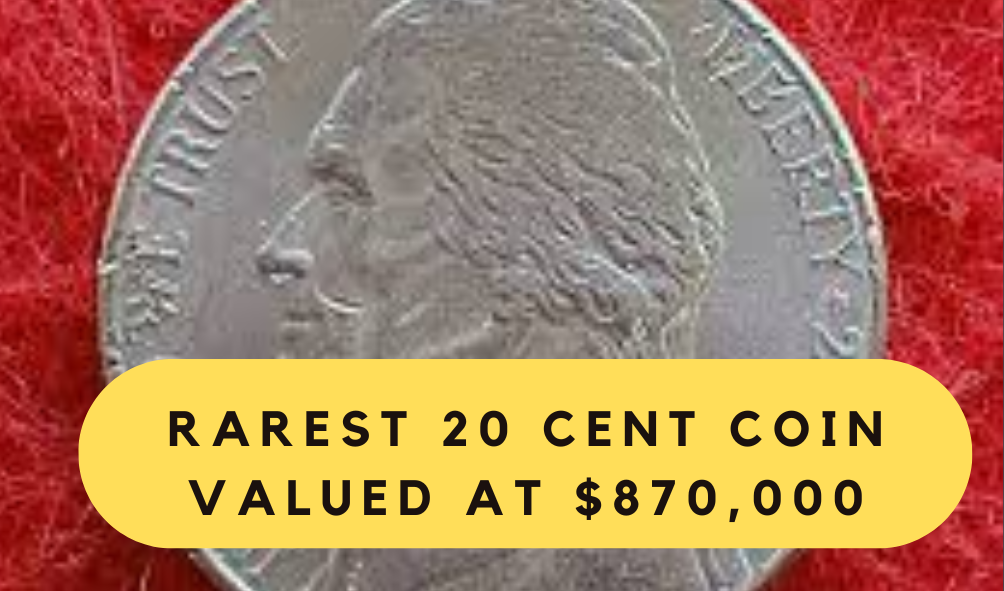 Rare 20-Cent Coin Sells for $870,000: Could You Have a Hidden Treasure?