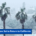 Rain and Snow Set to Return to California—Here’s What to Expect