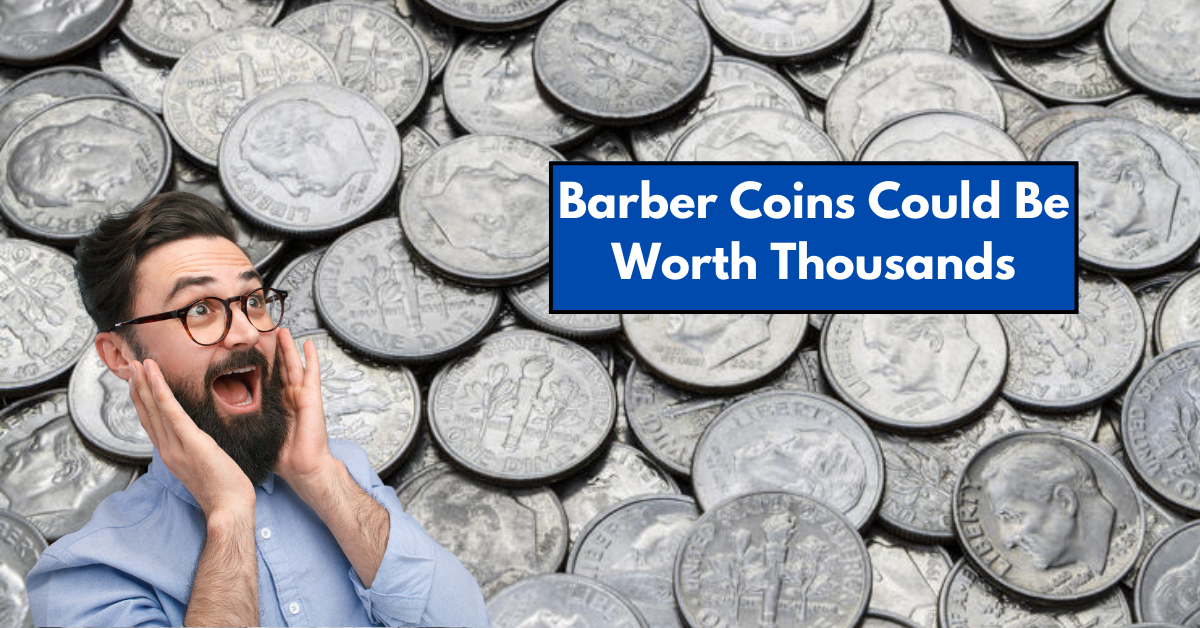 Barber Coins Could Be Worth Thousands: Here’s How to Spot Them in Your Spare Change