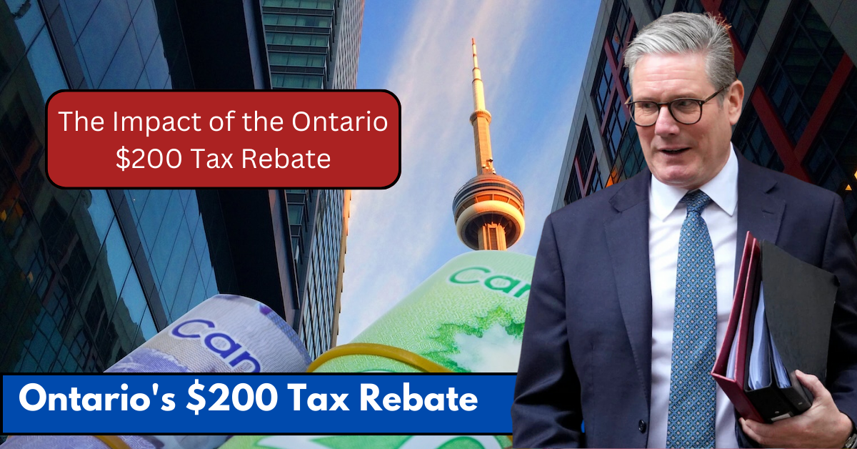 Ontario's $200 Tax Rebate: Everything You Need to Know