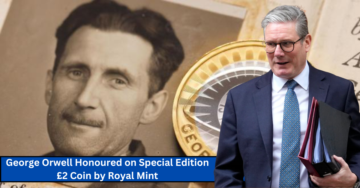 George Orwell Honoured on Special Edition £2 Coin by Royal Mint